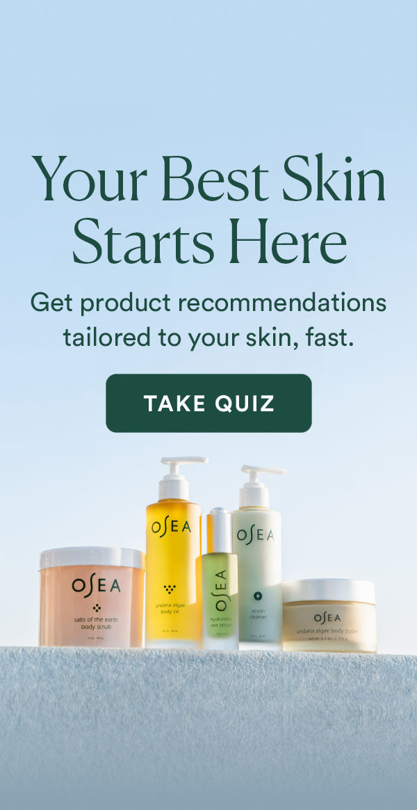 Get product recommendations for you skin with our quiz.